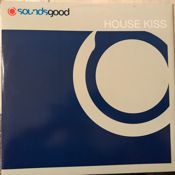 House Kiss - House Kiss | Sounds Good (GOOD 37) - 2