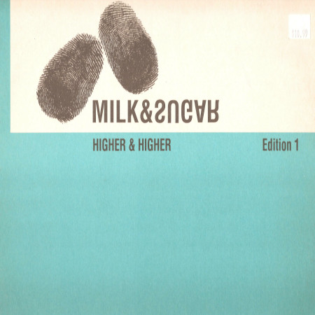 Milk & Sugar - Higher & Higher - Edition 1 | Ocean Trax (OCN 040) - main