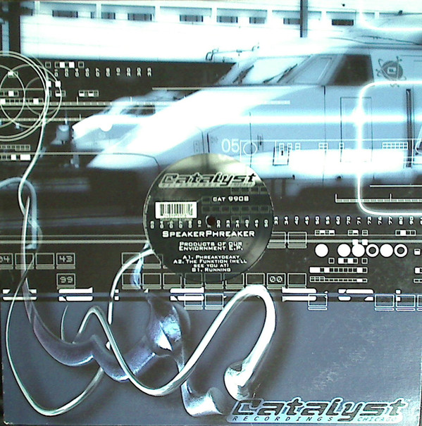Speaker Phreaker - Products Of Our Enviornment E.P. | Catalyst Recordings (CAT 9908) - 3