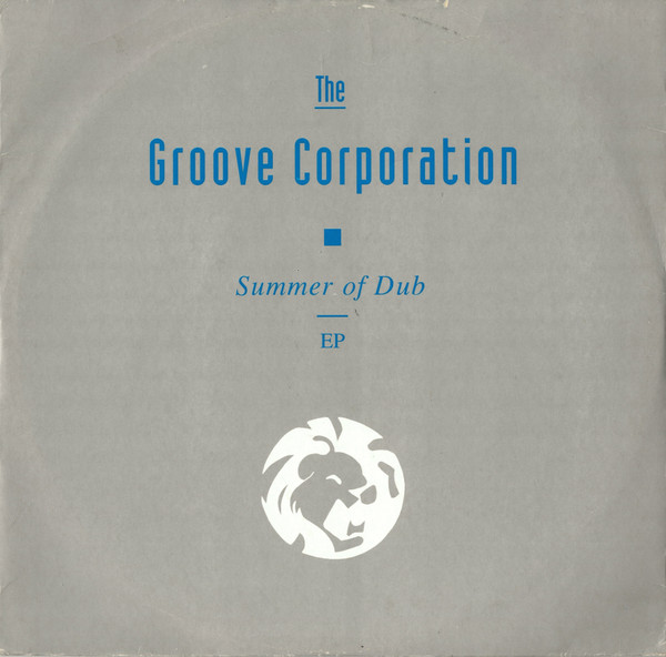 Groove Corporation - Summer Of Dub EP | Network Records (NWKT 53)