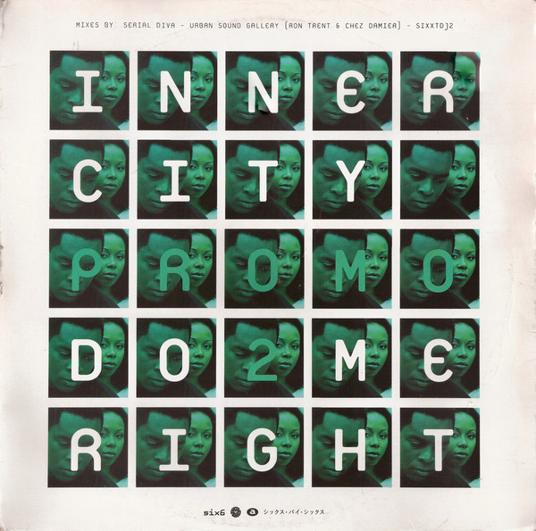 Inner City - Do Me Right | Six6 (SIXXTDJ2)