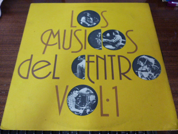 Los Músicos Del Centro - Los Músicos Del Centro Volumen 1 | Interdisc (SLIPN 3257) - main