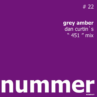 Kit Clayton - Grey Amber (The Remixes) | Nummer-Schallplatten (# 22) - main Kit Clayton - Grey Amber (The Remixes) | Nummer-Schallplatten (# 22) - main