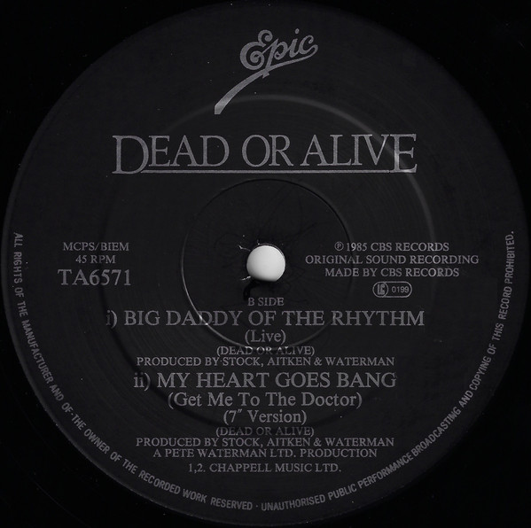 Dead Or Alive - My Heart Goes Bang (Get Me To The Doctor) | Epic (TA6571) - 4 Dead Or Alive - My Heart Goes Bang (Get Me To The Doctor) | Epic (TA6571) - 4