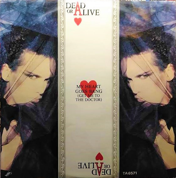 Dead Or Alive - My Heart Goes Bang (Get Me To The Doctor) | Epic (TA6571) - main Dead Or Alive - My Heart Goes Bang (Get Me To The Doctor) | Epic (TA6571) - main