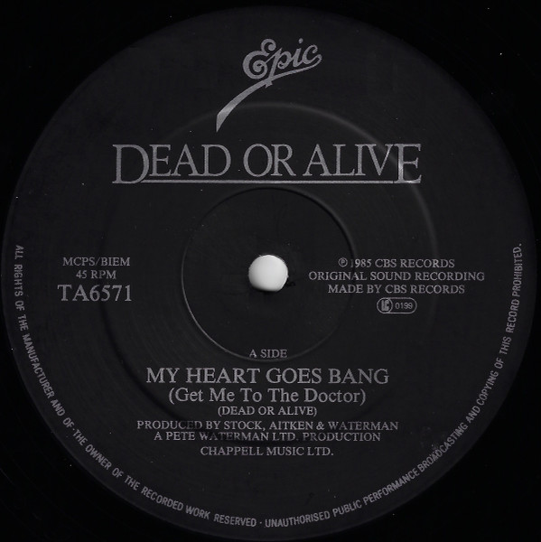 Dead Or Alive - My Heart Goes Bang (Get Me To The Doctor) | Epic (TA6571) - 3 Dead Or Alive - My Heart Goes Bang (Get Me To The Doctor) | Epic (TA6571) - 3