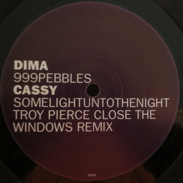 Dima / Cassy - 999Pebbles / Somelightuntothenight (Troy Pierce Close The Windows Remix) | Beatstreet (BS02) - main Dima / Cassy - 999Pebbles / Somelightuntothenight (Troy Pierce Close The Windows Remix) | Beatstreet (BS02) - main
