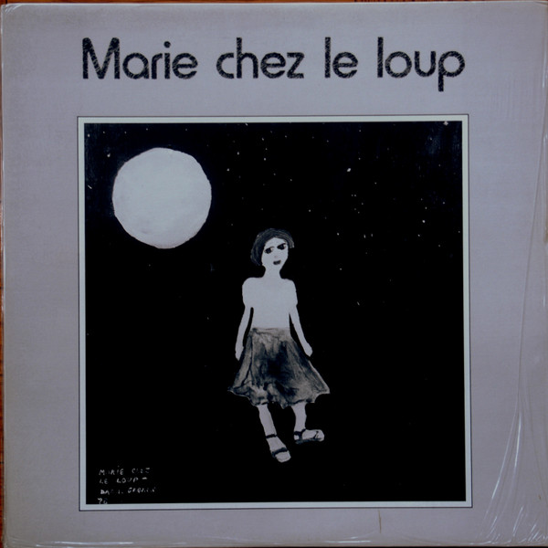Marie Choquette - Marie Chez Le Loup | Not On Label (MCLL 81) - main