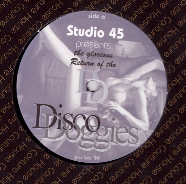 Studio 45 Presents: Disco Doggies - The Glorious Return Of The Disco Doggies Part 1 | BCC Music (BCC 29.1)