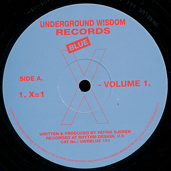 Patrick Sjeren - Blue X-Volume 1. | Underground Wisdom Recordings (UWRBLUE 101)