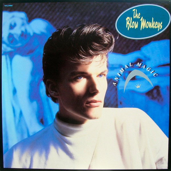 The Blow Monkeys - Animal Magic | RCA Victor (NFL1-8065)