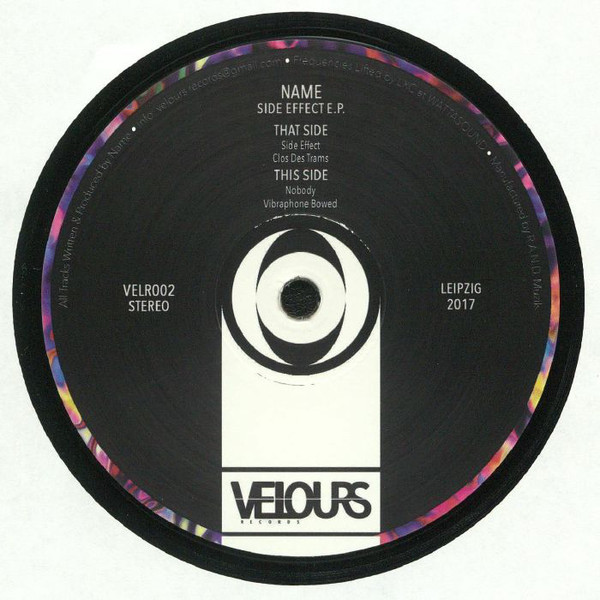 Name - Side Effect E.P. | Velours Records (VELR002) - 3 Name - Side Effect E.P. | Velours Records (VELR002) - 3