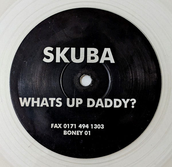 Skuba - Whats Up Daddy | Not On Label (Boney 01) - 3