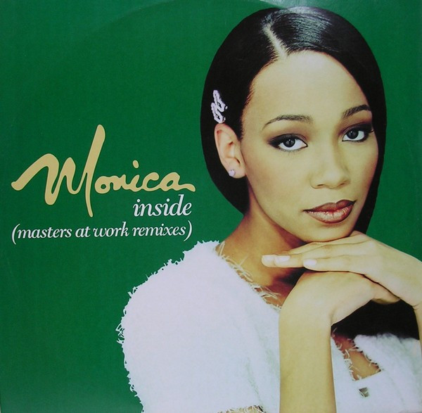 Monica - Inside (Masters At Work Remixes) | Arista (74321 65267 1)