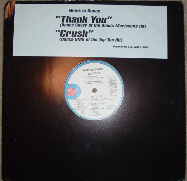 Work In Dance - Thank You / Crush | Piranha (PRH004) - 2