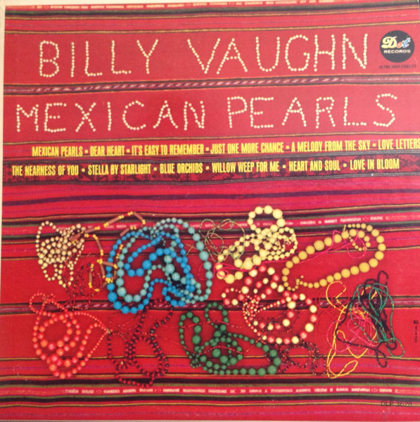 Billy Vaughn - Mexican Pearls | DOT Records (DLP 3628 (C)) - main Billy Vaughn - Mexican Pearls | DOT Records (DLP 3628 (C)) - main