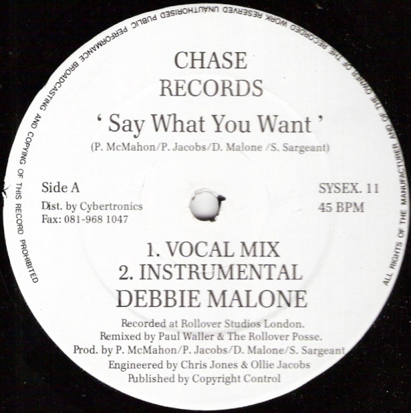 Debbie Malone - Say What You Want | Chase Records (SYSEX 11)