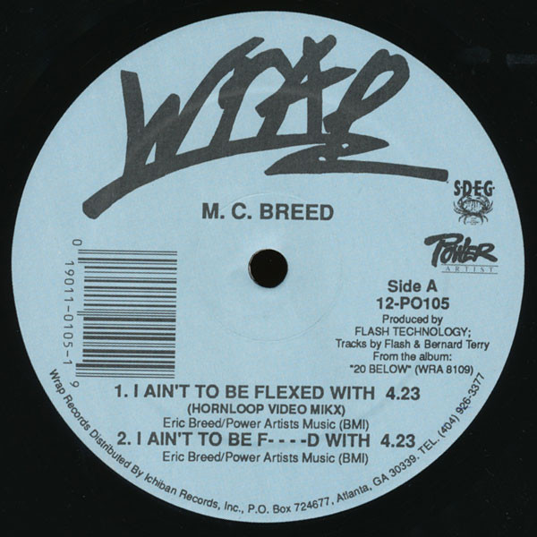 M. C. Breed - I Ain't To Be Flexed With | Wrap Records (12-PO105)