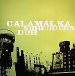 Calamalka - Shredders Dub | Plug Research (PLG49LP)