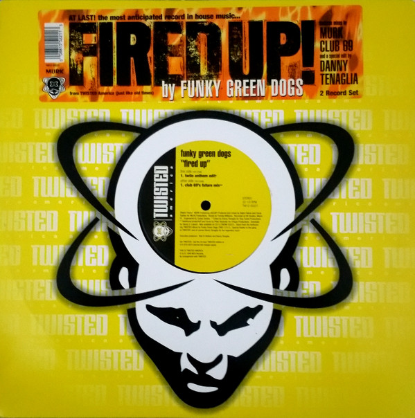 Funky Green Dogs - Fired Up! | Twisted America Records (TW12-55221) - main Funky Green Dogs - Fired Up! | Twisted America Records (TW12-55221) - main