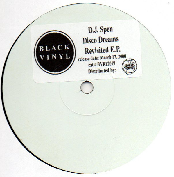 D.J. Spen - Disco Dreams Revisited E.P. | Black Vinyl Records (BVR 12019)