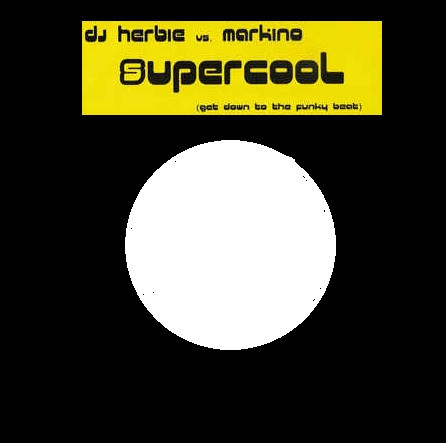 DJ Herbie vs. Markino - Supercool | Molto (MLT 008) - main DJ Herbie vs. Markino - Supercool | Molto (MLT 008) - main