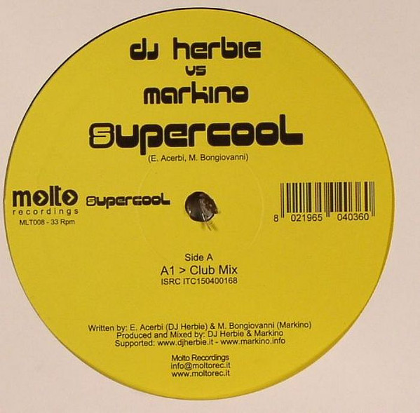 DJ Herbie vs. Markino - Supercool | Molto (MLT 008) - 2 DJ Herbie vs. Markino - Supercool | Molto (MLT 008) - 2