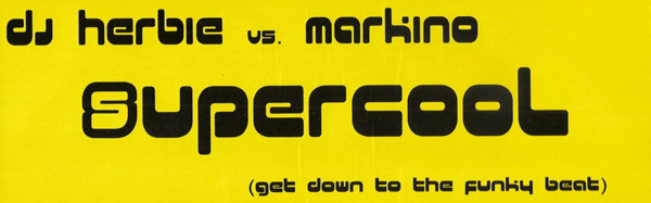 DJ Herbie vs. Markino - Supercool | Molto (MLT 008) - 4 DJ Herbie vs. Markino - Supercool | Molto (MLT 008) - 4