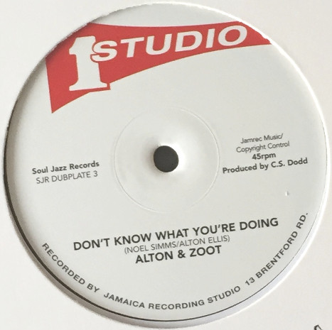 Alton & Zoot - Don't Know What You're Doing | Soul Jazz Records (SJR DUBPLATE 3) - 2