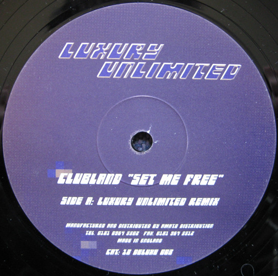 Clubland - Set Me Free | Luxury Unlimited (12 DELUXE 003) - main