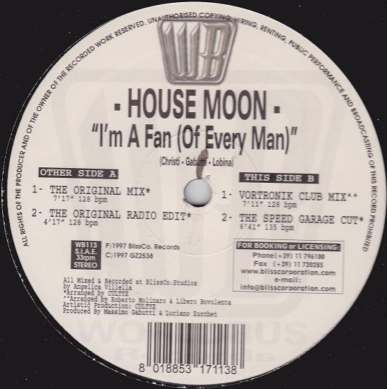 House Moon - I'm A Fan (Of Every Man) | Worldbus Records (WB113)