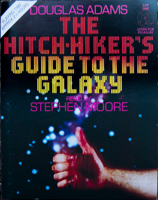 Stephen Moore , Douglas Adams - The Hitch-Hiker's Guide To The Galaxy | Listen For Pleasure (LFP 7088) - main Stephen Moore , Douglas Adams - The Hitch-Hiker's Guide To The Galaxy | Listen For Pleasure (LFP 7088) - main