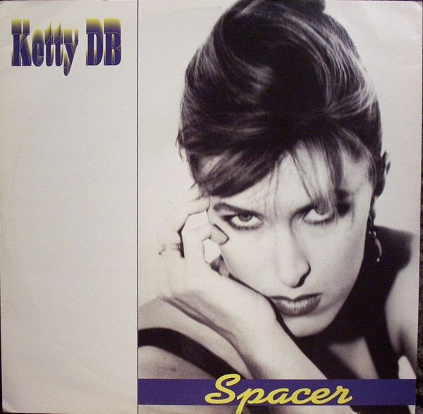 Ketty D.B. - Spacer | Magma Records (MAG 01993)