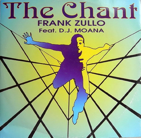 Frank Zullo Feat. DJ Moana - The Chant | IS Records (IS 006) - main