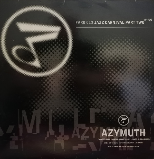 Azymuth - Jazz Carnival Part Two Of Two | Far Out Recordings (FARO 013)