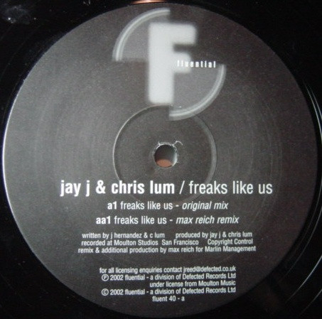 Jay-J & Chris Lum - Freaks Like Us | Fluential (fluent 40) - main Jay-J & Chris Lum - Freaks Like Us | Fluential (fluent 40) - main
