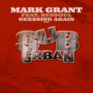 Mark Grant Featuring Russoul - Guessing Again | Sub-Urban (SU-63) - main