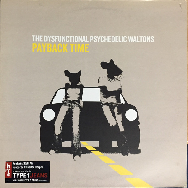 The Dysfunctional Psychedelic Waltons - Payback Time | Sony Music UK (673762 6)