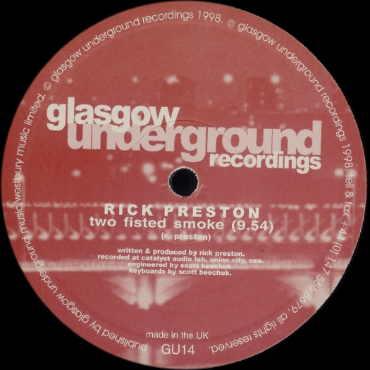 Rick Preston - Two Fisted Smoke / Chasing The Sun | Glasgow Underground (GU14)