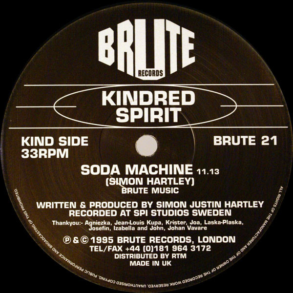 Kindred Spirit - Soda Machine / Warp 9 | Brute Records (BRUTE 21) Kindred Spirit - Soda Machine / Warp 9 | Brute Records (BRUTE 21)
