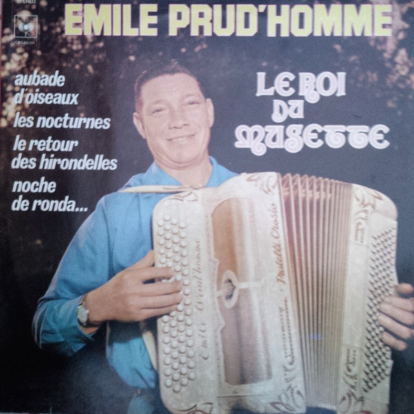 Emile Prud'Homme - Le Roi De La Musette | CBS (CBS 88311)