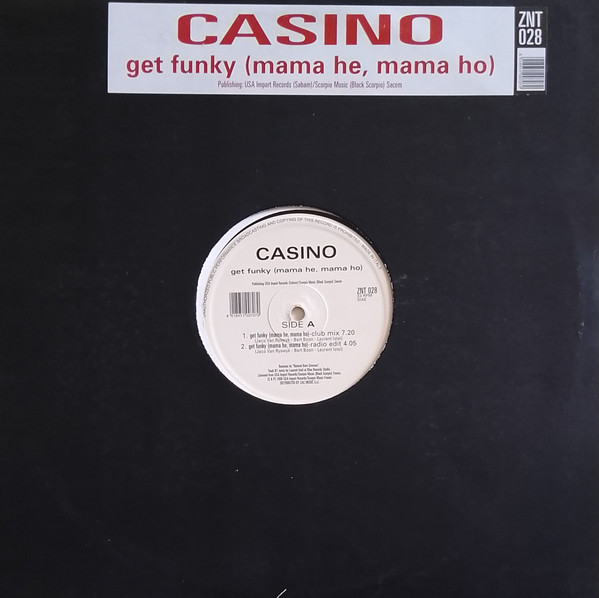 Casino - Get Funky (Mama He, Mama Ho) | Zac International (ZNT 028)
