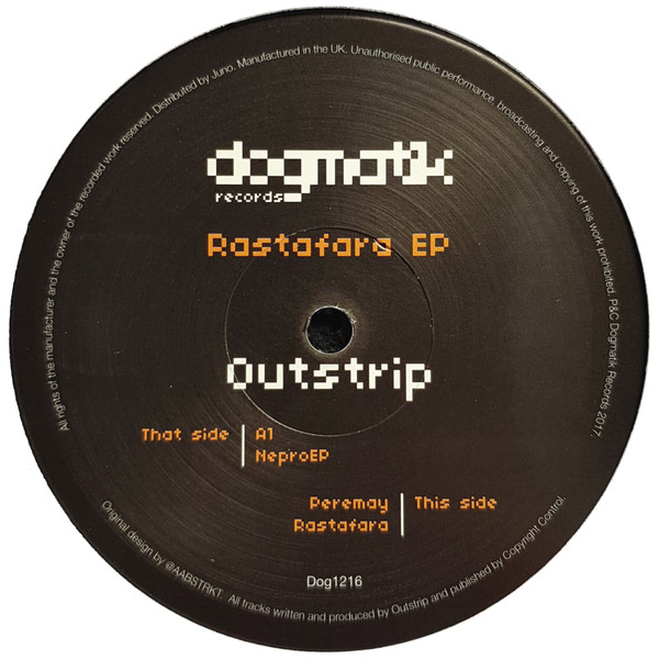 Outstrip - Rastafara EP | Dogmatik Records (Dog1216) - main