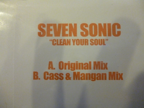 Seven Sonic - Clean Your Soul | Fat Fox (12 FSM 009) - main