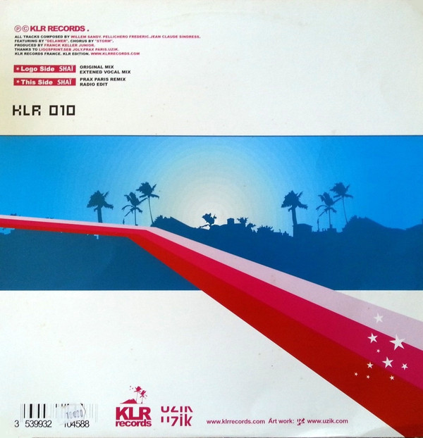 Shaï - The Best Of Your Life | KLR Records (KLR 010) - 2 Shaï - The Best Of Your Life | KLR Records (KLR 010) - 2