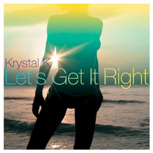 Krystal K - Let's Get It Right | Kontor Records (Kontor237) - main