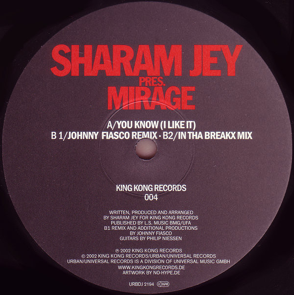 Sharam Jey Pres. Mirage - You Know | King Kong Records (KINGKONG 004) - 2