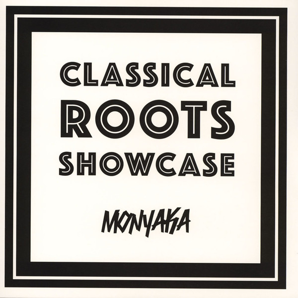 Monyaka - Classical Roots Showcase | Hevyaka Records (HS-07)