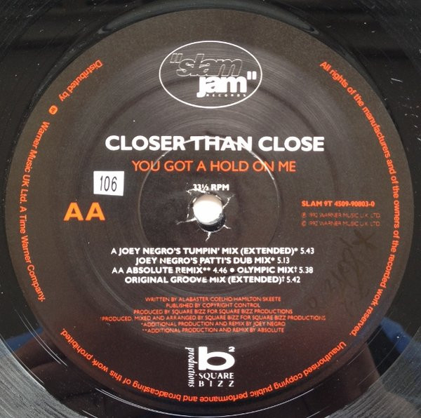 Closer Than Close featuring Beverley Skeete - You Got A Hold On Me | Slam Jam Records (SLAM 9T) - 4