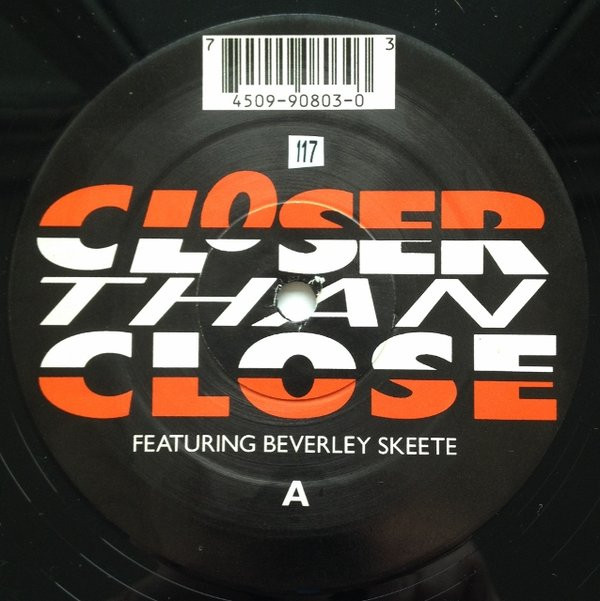 Closer Than Close featuring Beverley Skeete - You Got A Hold On Me | Slam Jam Records (SLAM 9T) - 3